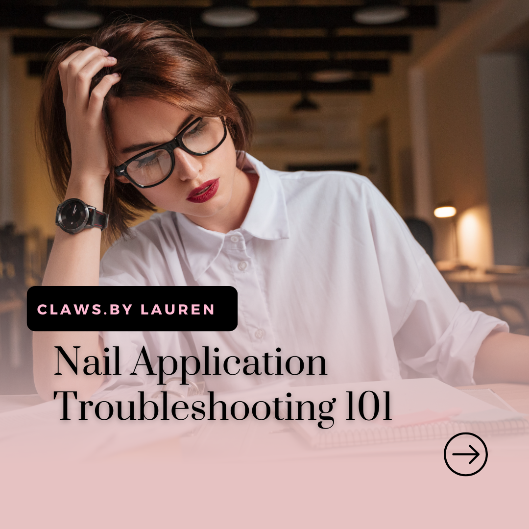 Nail Application Troubleshooting 101