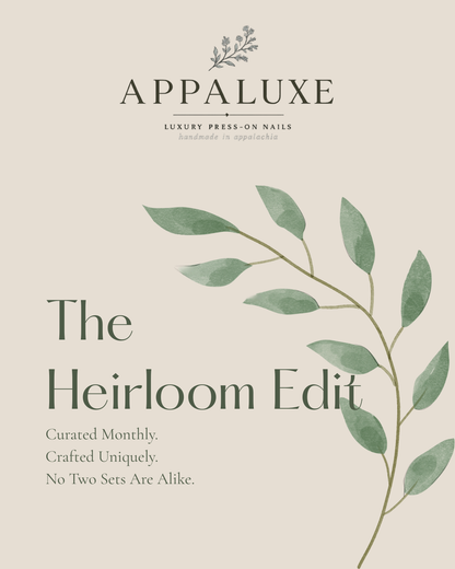 The Heirloom Edit |Monthly Limited Edition