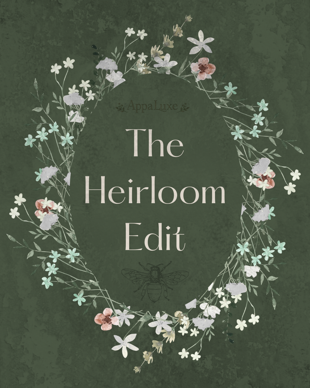 The Heirloom Edit | May Edition
